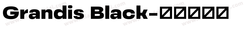 Grandis Black字体转换